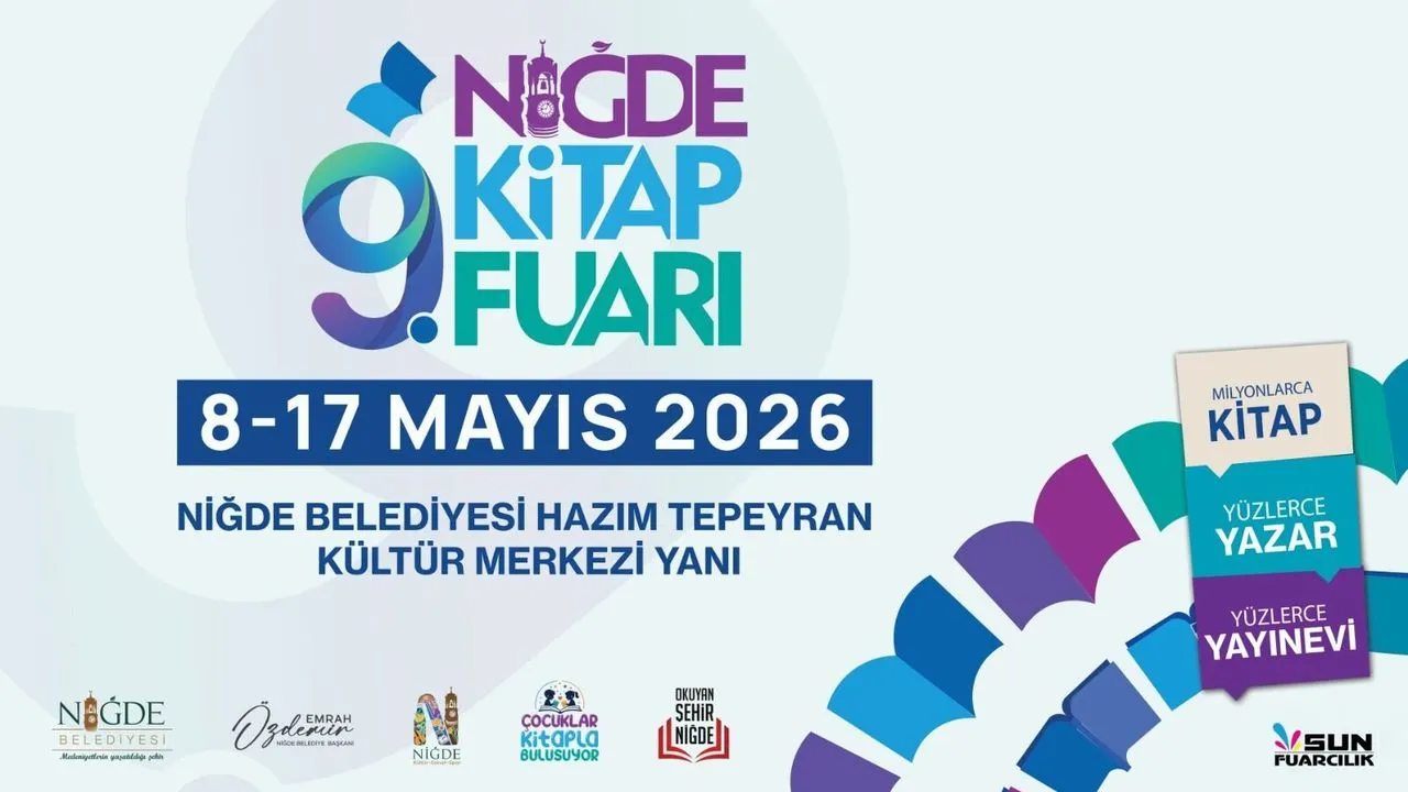 Niğde Kitap Fuarı 8-17 Mayıs 2026 Tarihleri Arasında Kitapseverlerle Buluşacak